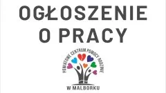Malbork. PCPR ogłosił nabór na stanowisko wychowawcy w placówce opiekuńczo&#8230;