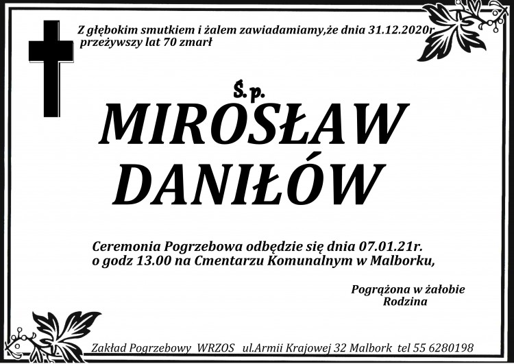 Zmarł Mirosław Daniłów. Żył 70 lat.