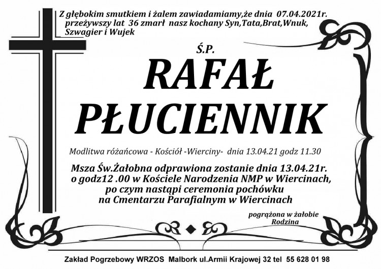 Zmarł Rafał Płuciennik. Żył 36 lat.